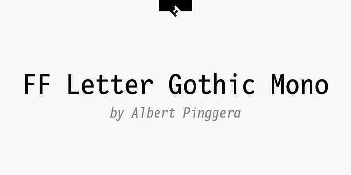 FF Letter Gothic™ Mono