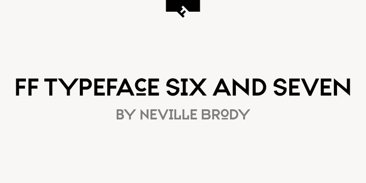 FF Typeface™ Six and Seven
