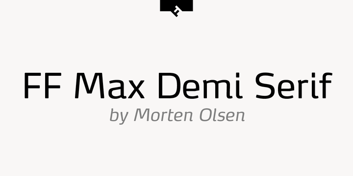 FF Max® Demi Serif
