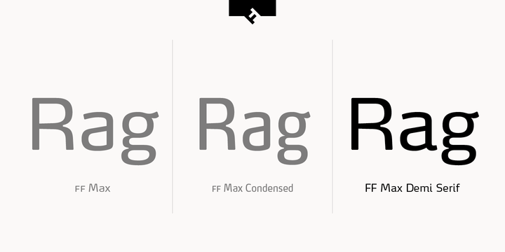 FF Max® Demi Serif