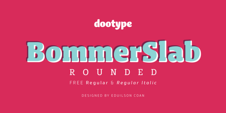 Bommer Slab Rounded