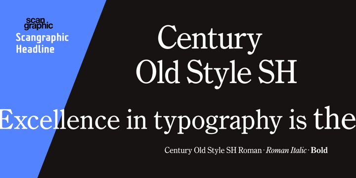 Century Old Style SH™