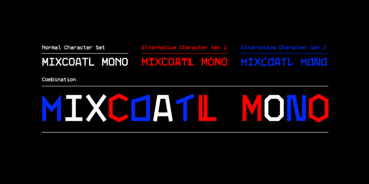 Mixcoatl Mono™