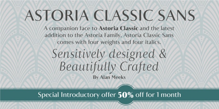 Astoria Classic Sans™ 