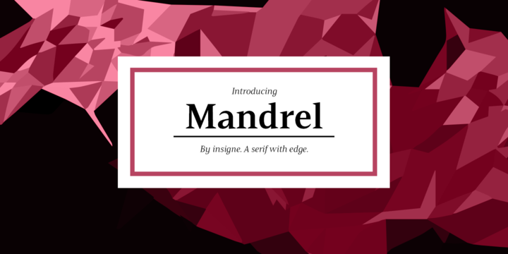 Mandrel™