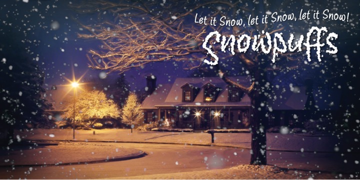 Snowpuffs