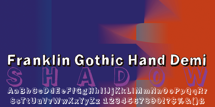 Franklin Gothic Hand Demi Shadow