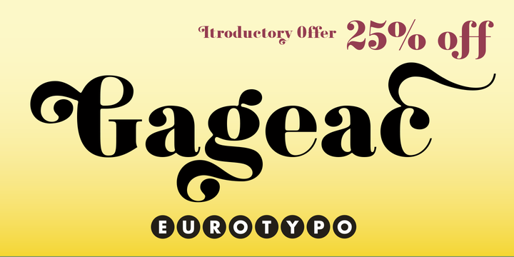 Download Gageac Fonts by Eurotypo Download Gageac Fonts by Eurotypo