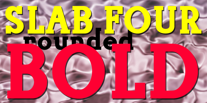 Slab Four Rounded Bold