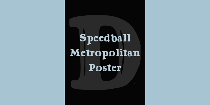 Speedball Metropolitan Poster