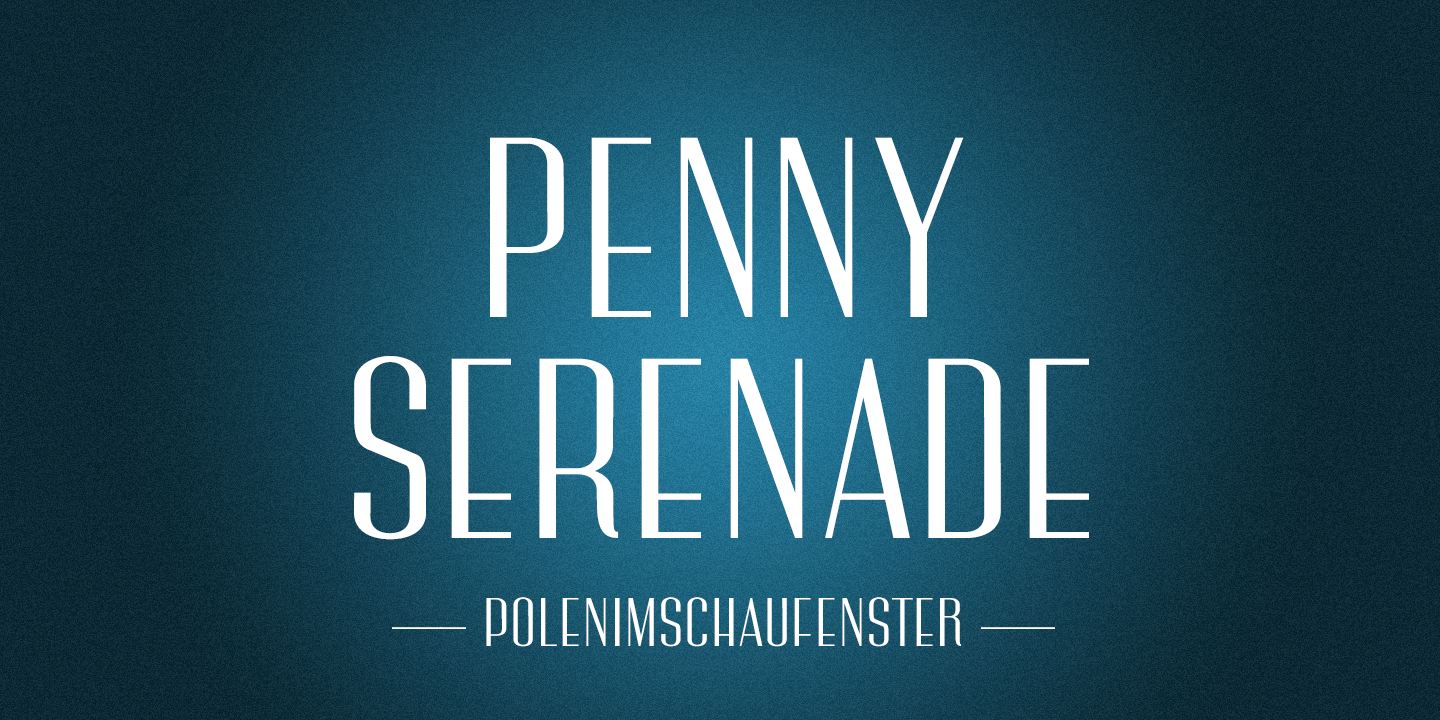 PiS Penny Serenade