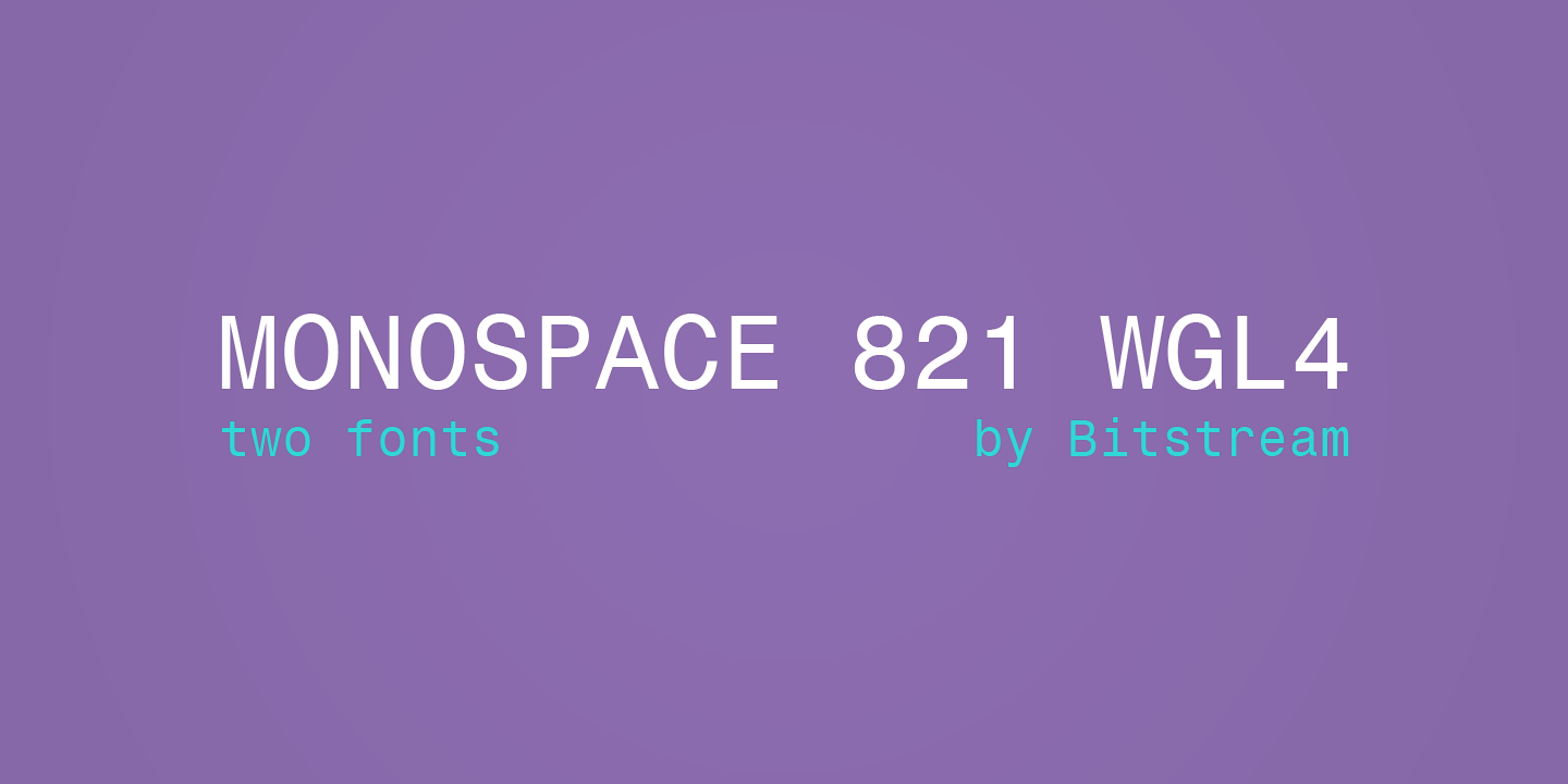 Monospace 821 WGL4