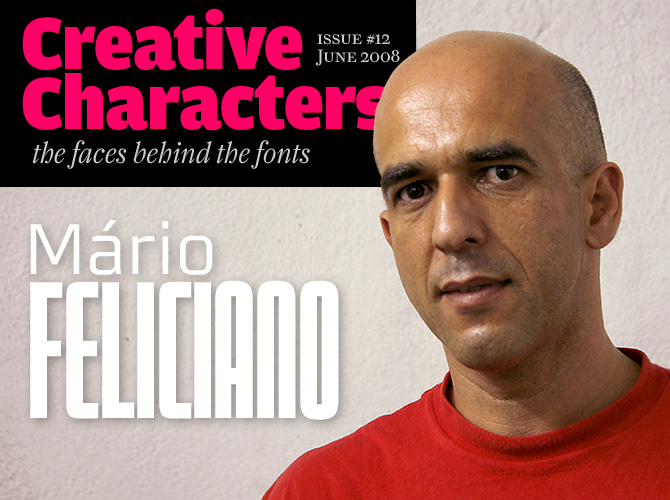 Creative Characters: Mário Feliciano