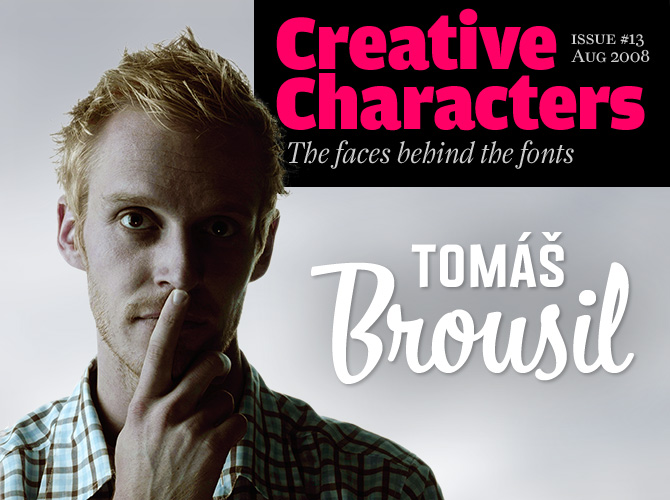 Creative Characters: Tomáš Brousil