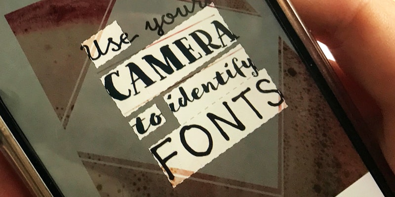 use your camera to identify fonts